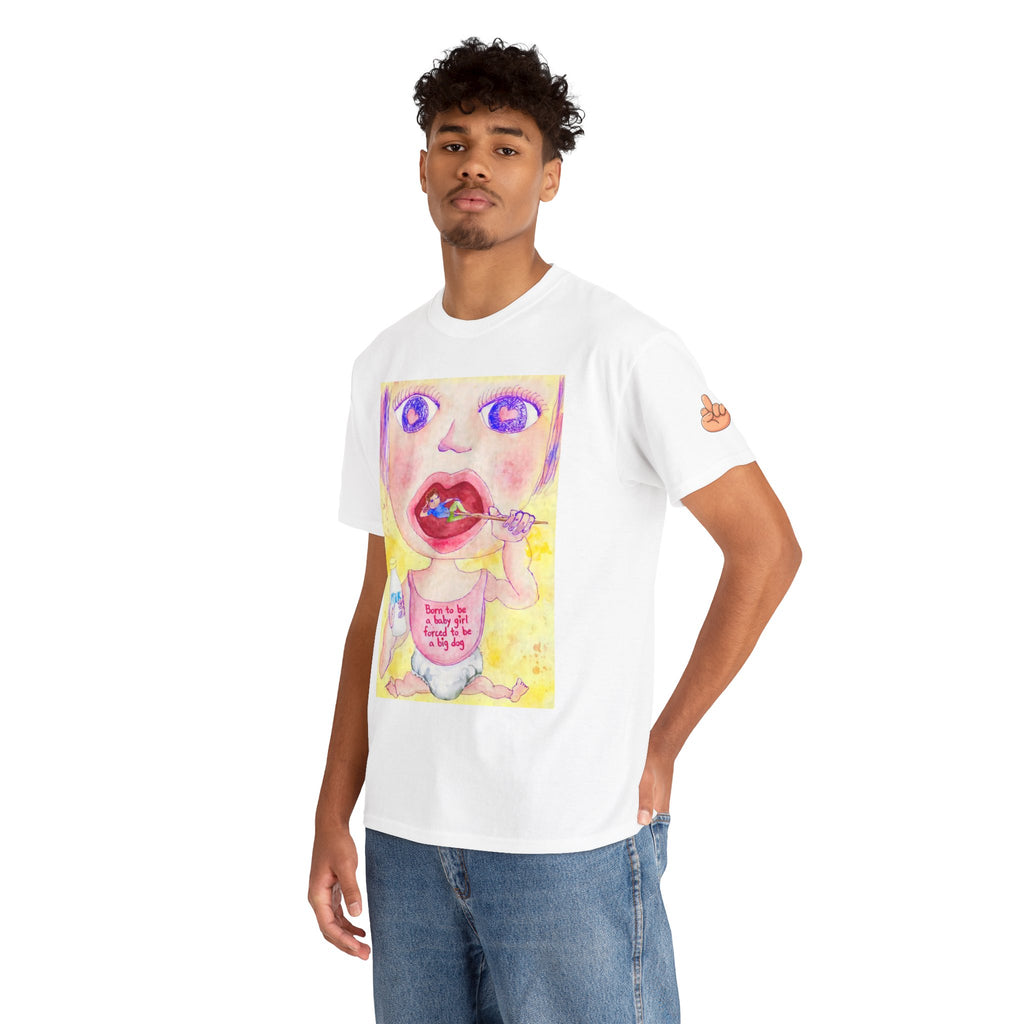 Born to be a baby girl, forced to be big dog-  Colorful Surf Graphic T-shirt