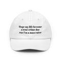 Hope my life become a true crime doc cuz I’m a man eater Dad Hat | embroidered text cap