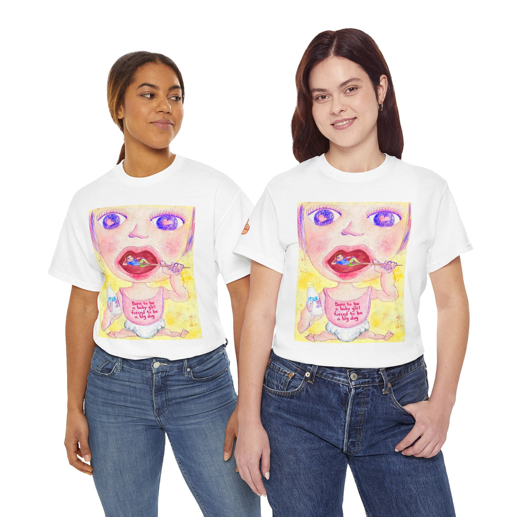 Born to be a baby girl, forced to be big dog-  Colorful Surf Graphic T-shirt