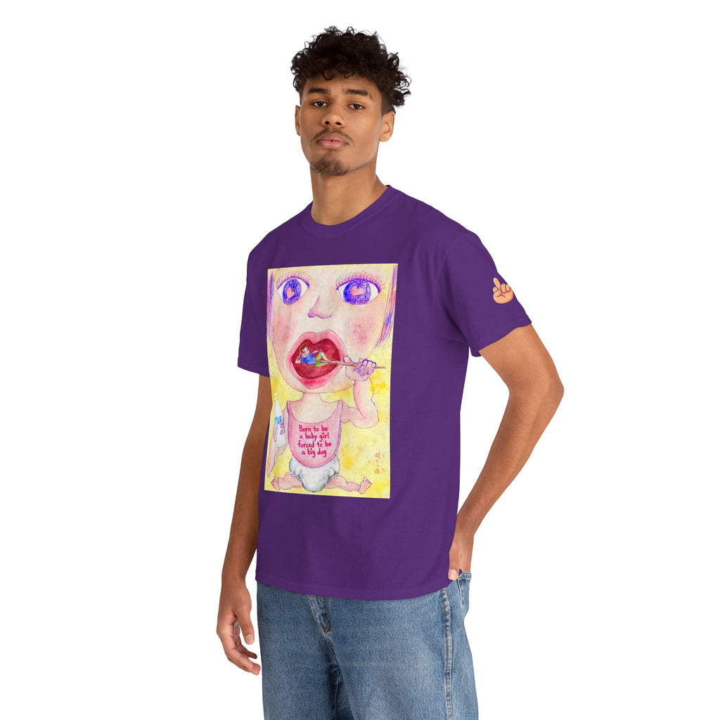 Born to be a baby girl, forced to be big dog-  Colorful Surf Graphic T-shirt