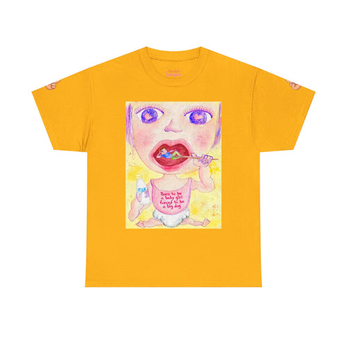 Born to be a baby girl, forced to be big dog-  Colorful Surf Graphic T-shirt